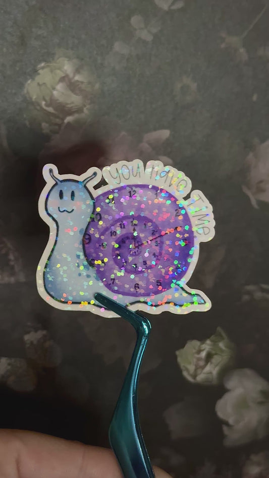 you have time snail